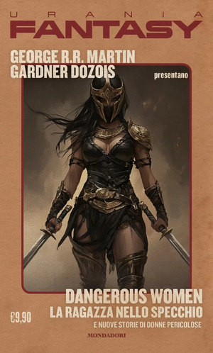 Dangerous women. La ragazza nello specchio e nuove storie di donne pericolose