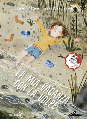 La mia vacanza con la volpe. Ediz. illustrata