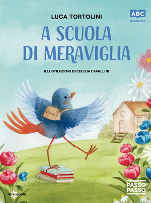 A scuola di meraviglia. PassoPasso. Maiuscolo