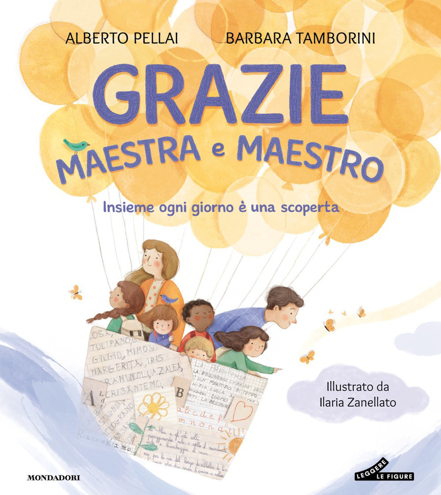 Grazie maestra e maestro. Insieme ogni giorno è una scoperta. Ediz. a colori