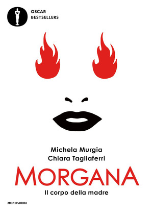 Morgana. Il corpo della madre