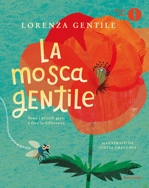 La mosca gentile