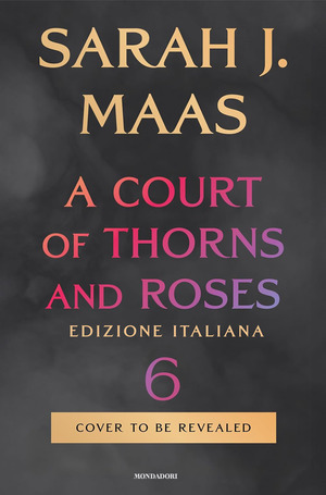 A court of thorns and roses. Ediz. italiana