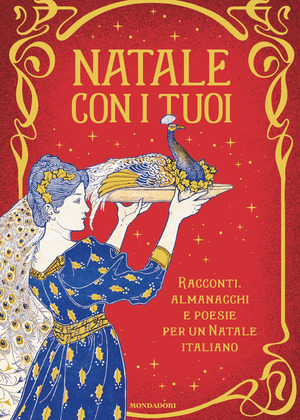 Natale con i tuoi. Racconti, almanacchi e poesie per un Natale italiano