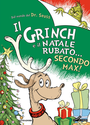 Il Grinch e il Natale rubato... secondo Max!