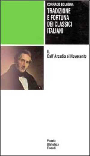 Tradizione e fortuna dei classici italiani
