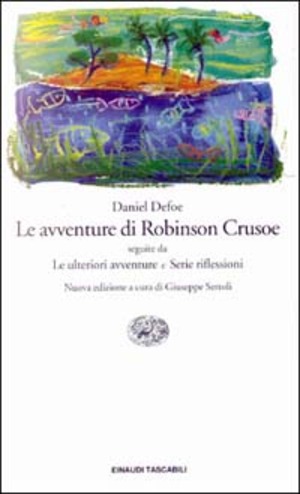 Le avventure di Robinson Crusoe-Le ulteriori avventure-Serie riflessioni