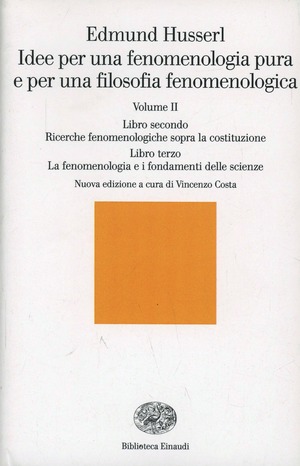 Idee per una fenomenologia pura e per una filosofia fenomenologica