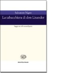 La tabacchiera di don Lisander. Saggio sui «Promessi sposi»