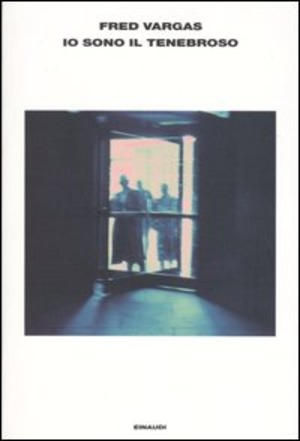 Io sono il tenebroso