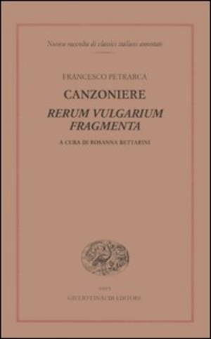 Canzoniere. Rerum vulgarium fragmenta