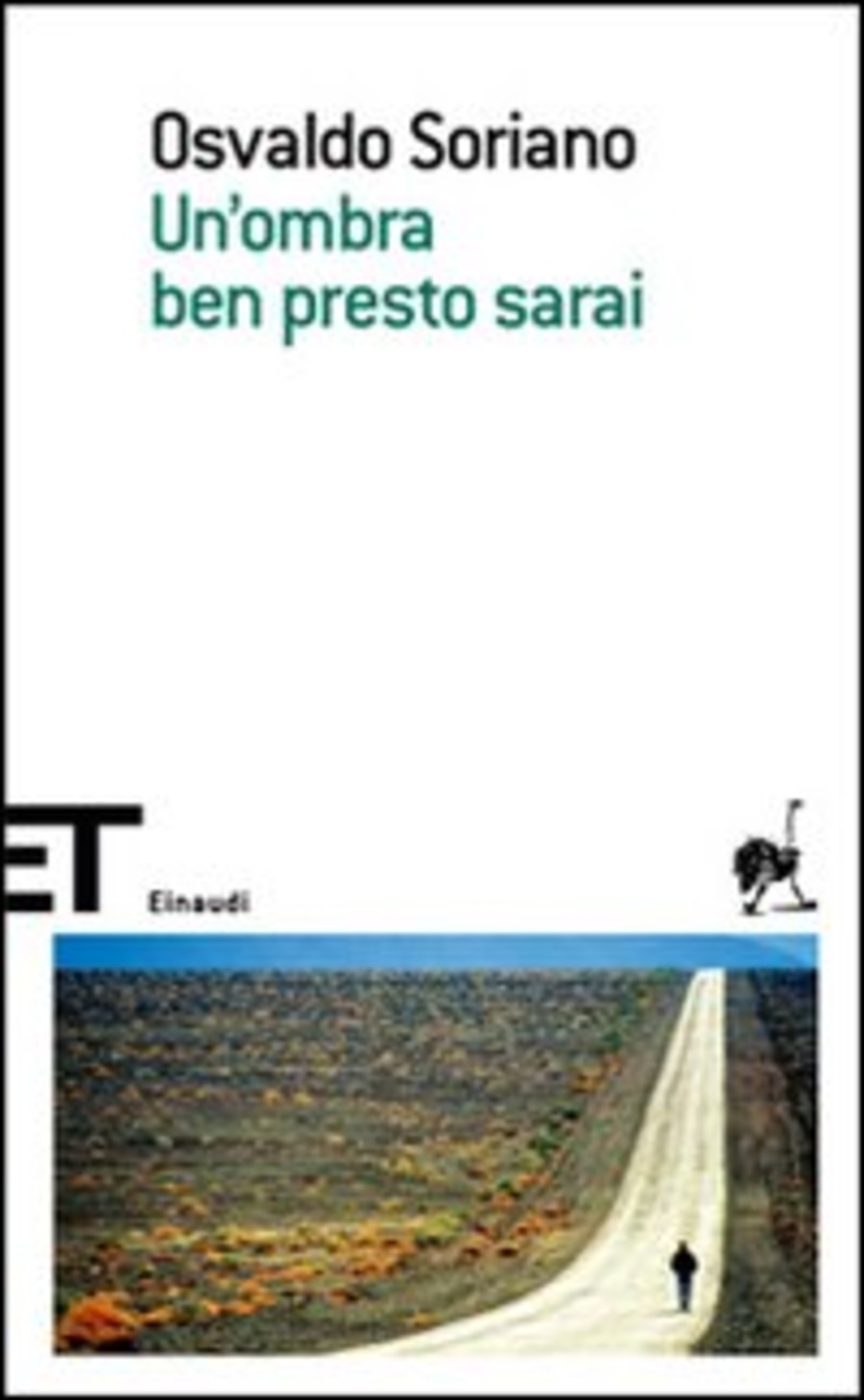 Un' ombra ben presto sarai