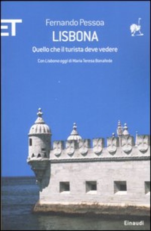 Lisbona. Quello che il turista deve vedere
