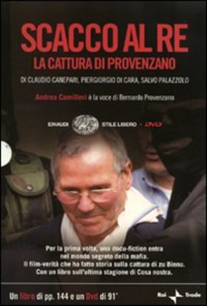 Scacco al re. La cattura di Provenzano. DVD. Con libro