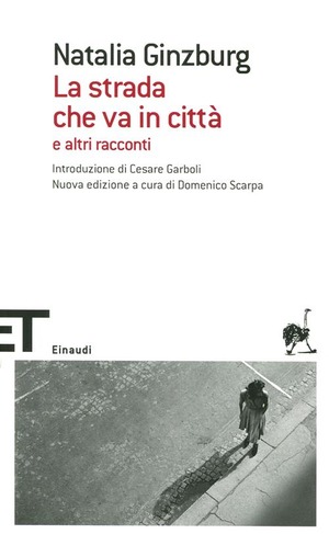 La strada che va in città e altri racconti