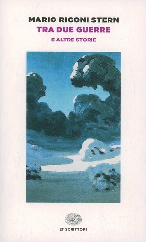 Tra due guerre e altre storie