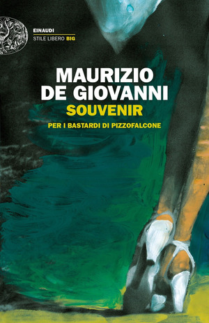 Souvenir per i bastardi di Pizzofalcone Souvenir per i bastardi di Pizzofalcone