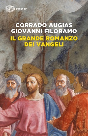 Il grande romanzo dei Vangeli Il grande romanzo dei Vangeli