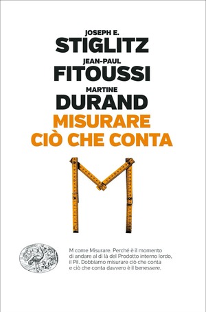 Misurare ciò che conta. Al di là del Pil