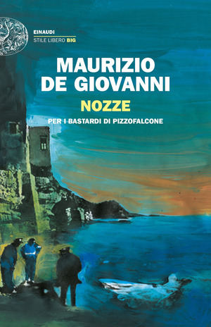 Nozze per i Bastardi di Pizzofalcone Nozze per i Bastardi di Pizzofalcone