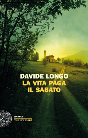 La vita paga il sabato La vita paga il sabato