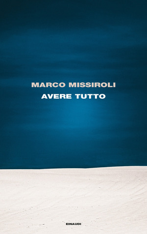 Avere tutto Avere tutto