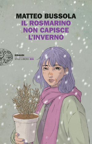 Il rosmarino non capisce l’inverno Il rosmarino non capisce l’inverno