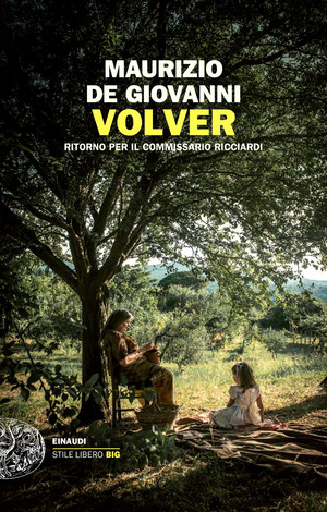 Volver. Ritorno per il commissario Ricciardi Volver. Ritorno per il commissario Ricciardi
