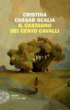 Il Castagno dei cento cavalli Il Castagno dei cento cavalli