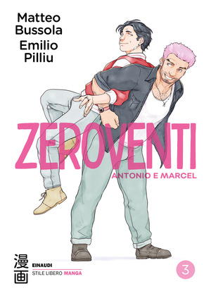 Zeroventi. Antonio e Marcel