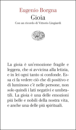 Gioia. Con un ricordo di Vittorio Lingiardi