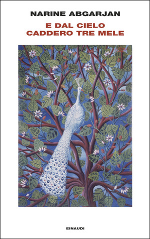 E dal cielo caddero tre mele