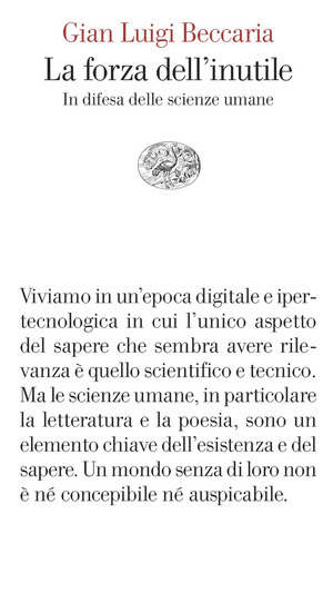 La forza dell'inutile. In difesa delle scienze umane