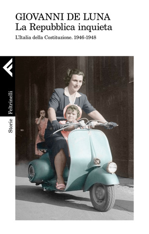 La Repubblica inquieta. L'Italia della Costituzione. 1946-1948 La Repubblica inquieta. L'Italia della Costituzione. 1946-1948
