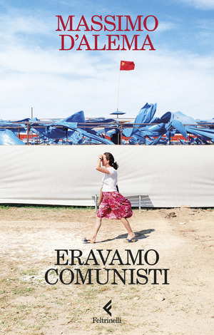 Eravamo comunisti