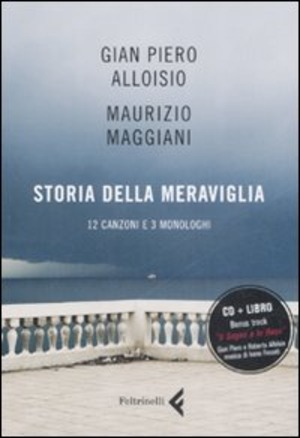 Storia della meraviglia. CD Audio. Con libro