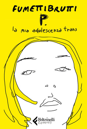 P. La mia adolescenza trans P. La mia adolescenza trans