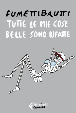 Tutte le mie cose belle sono rifatte Tutte le mie cose belle sono rifatte