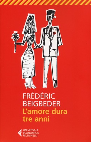 L' amore dura tre anni L' amore dura tre anni
