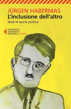 L' inclusione dell'altro. Studi di teoria politica