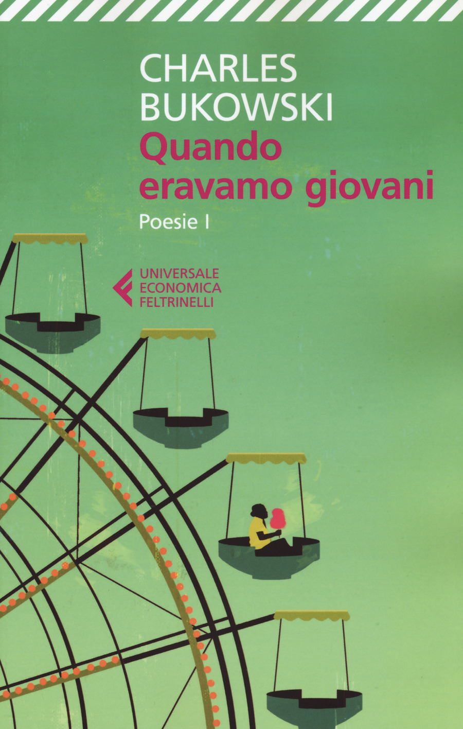 Quando eravamo giovani. Poesie. Testo inglese a fronte