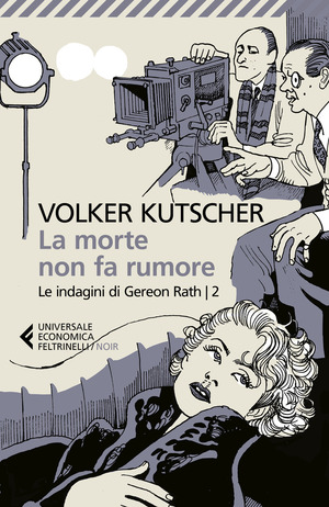 La morte non fa rumore. Le indagini di Gereon Rath