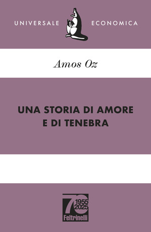 Una storia di amore e di tenebra. Ediz. 70° anniversario