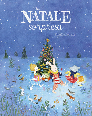 Un Natale a sorpresa. Ediz. a colori
