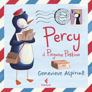 Percy il pinguino postino. Ediz. a colori