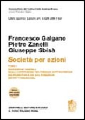 Commentario del Codice Civile. Art. 2325-2341 ter. Società per azioni