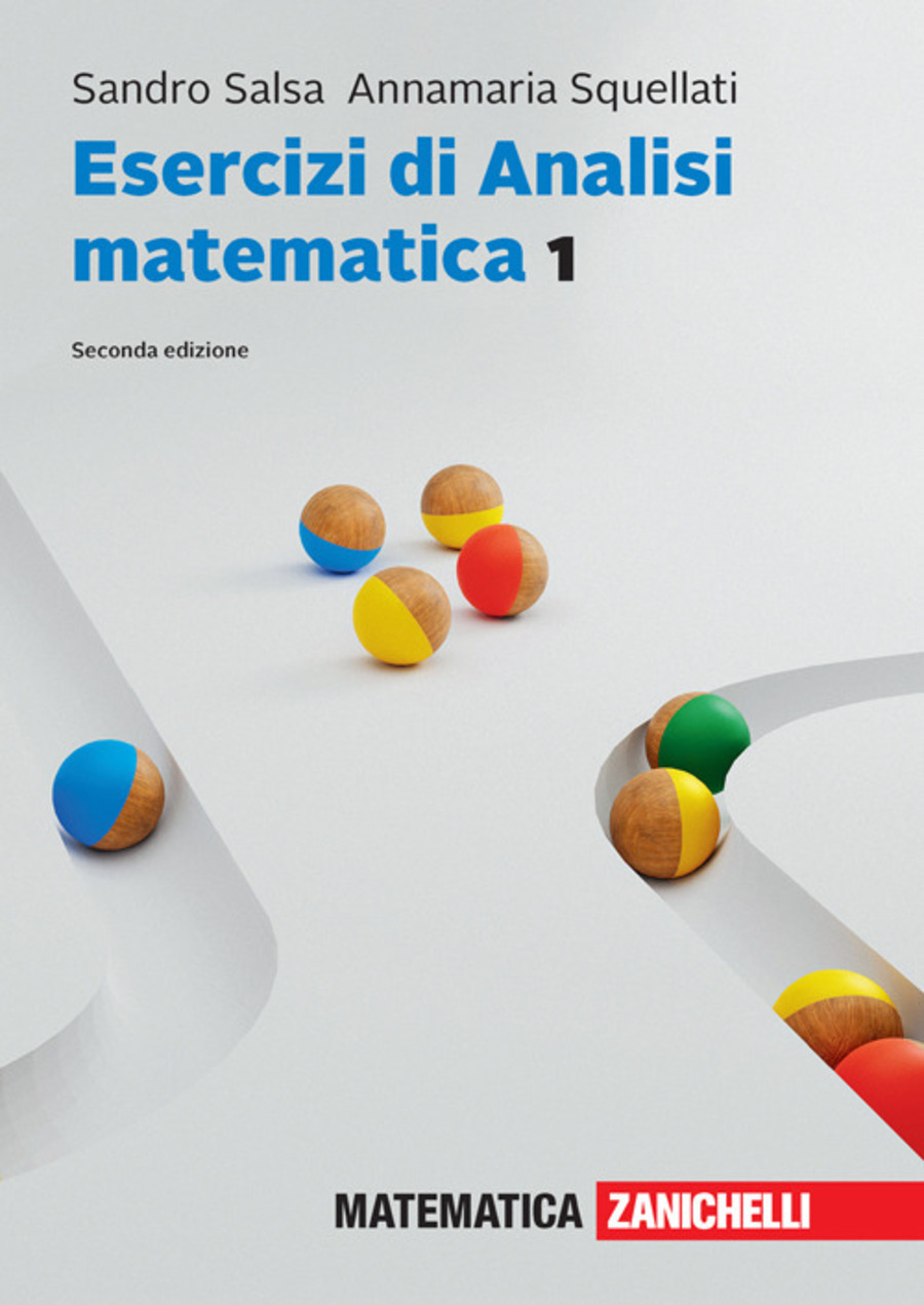 Esercizi di Analisi matematica 1. Con e-book