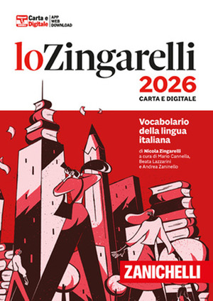 Zingarelli 2026. Vocabolario della lingua italiana. Con Contenuto digitale (fornito elettronicamente). Con Contenuto digitale per download