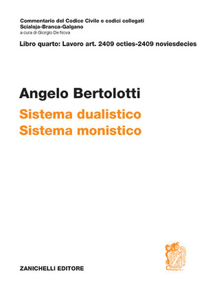 Art. 2409 octies-2409 noviesdecies. Sistema dualistico. Sistema monistico