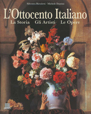 L' Ottocento italiano. La storia, gli artisti, le opere